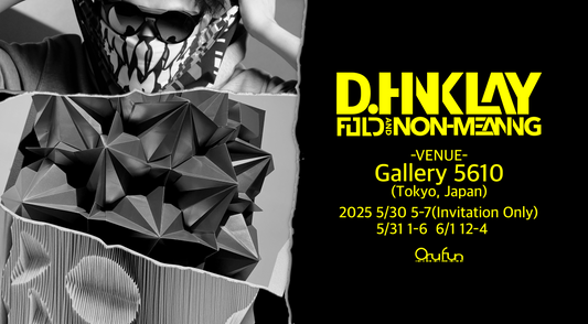 【Solo Exhibition】FOLD AND NON-MEANING