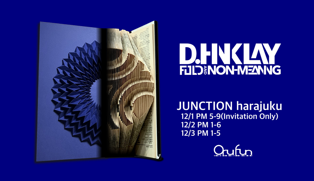 Solo Exhibition 【FOLD AND NON-MEANING】