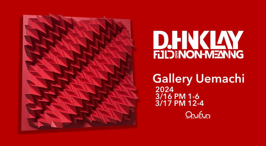 【Solo Exhibition】 FOLD AND NON-MEANING